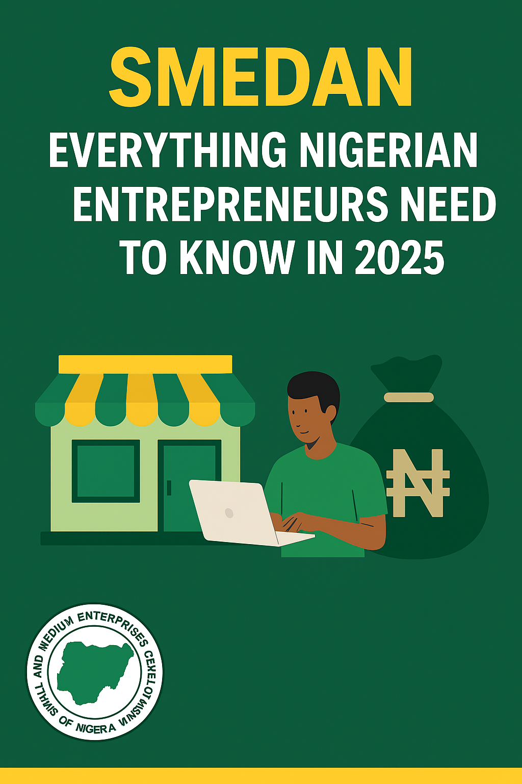 SMEDAN Registration in Nigeria 2025: Complete Guide for Entrepreneurs and Small Business Owners