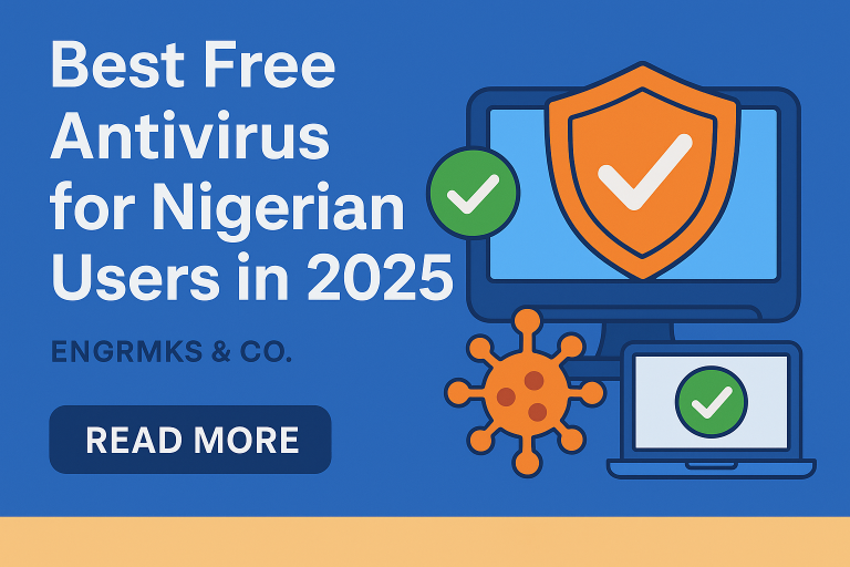 Best Free Antivirus for Nigerians in 2025: Protect Your Devices and Data Online