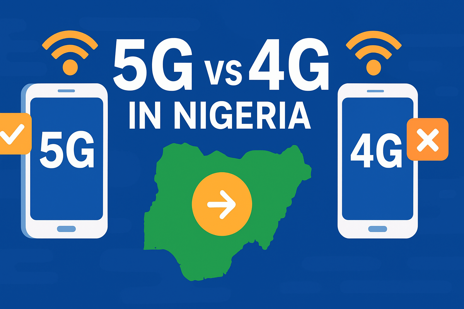5G vs 4G in Nigeria Real Differences You’ll Notice in Speed, Coverage and Experience
