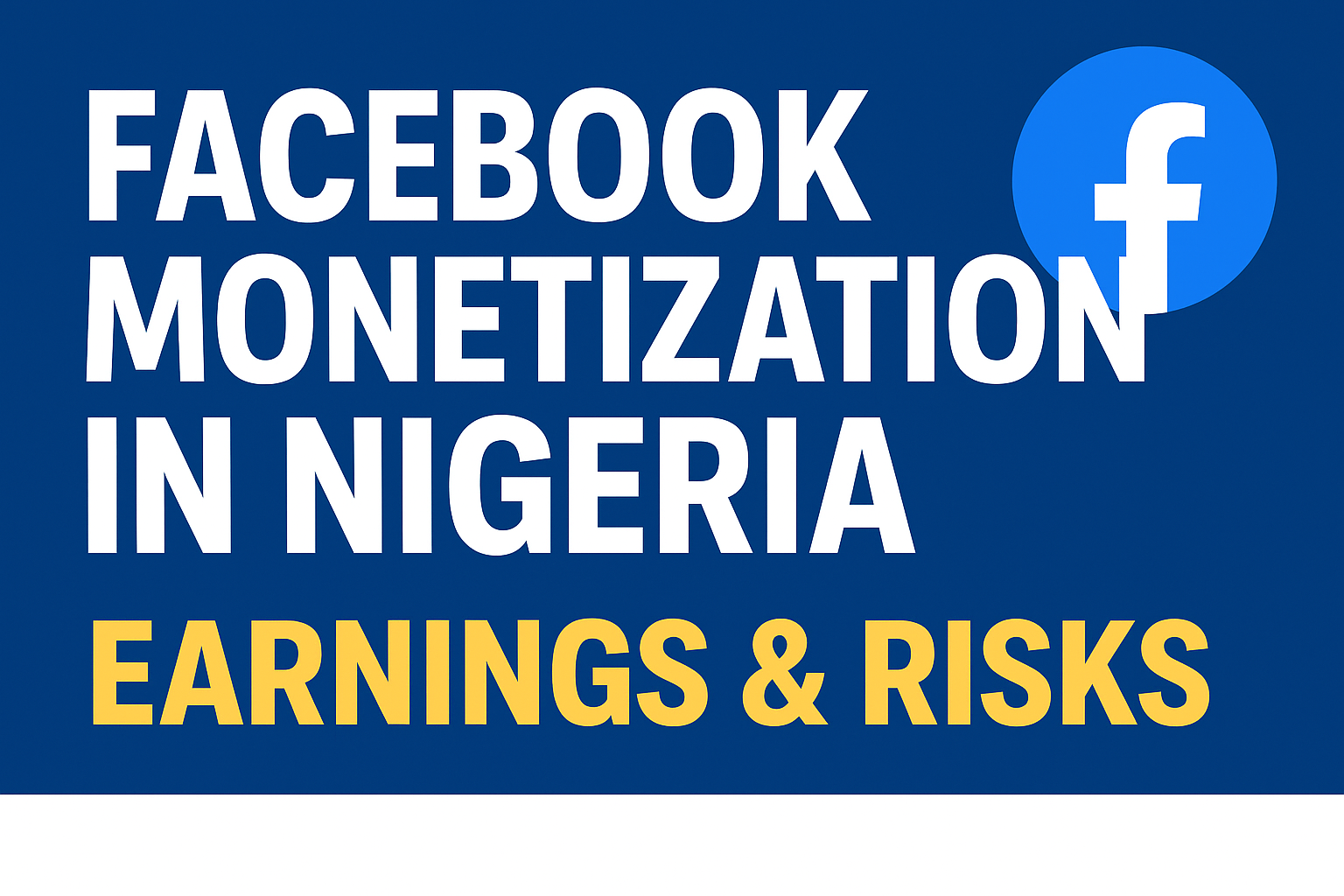 Facebook monetisation in Nigeria