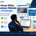 How to Know When Your Business Website Needs a Redesign