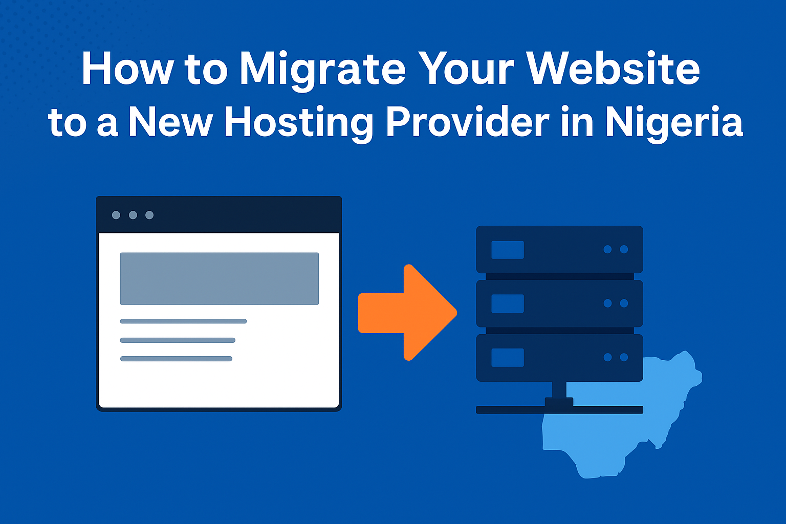 How to migrate a website to a new host in Nigeria