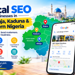 Local SEO for Businesses in Kano, Abuja, Kaduna and Northern Nigeria