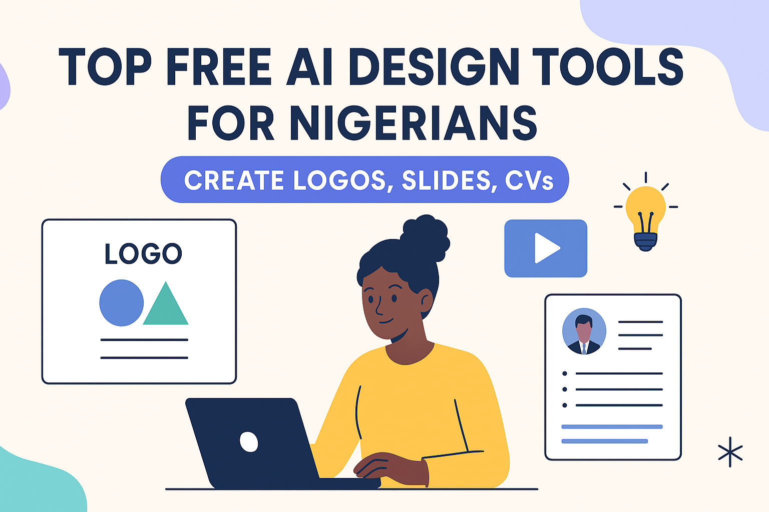 Top Free AI Design Tools for Nigerians in 2025 (Logos, Slides & CVs)