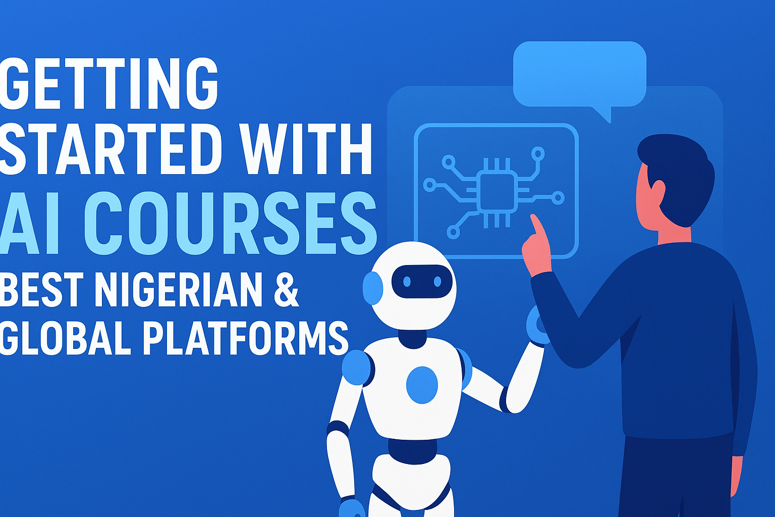 Getting Started with AI Courses in Nigeria (2025): Best Local & Global Platforms